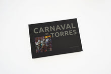 Carregar imagem no visualizador da galeria, Carnaval de Torres
